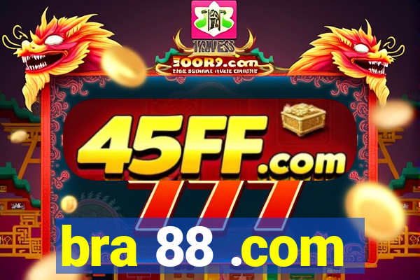 bra 88 .com